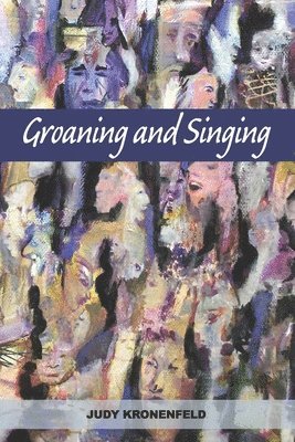 Groaning and Singing 1