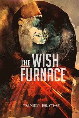 The Wish Furnace 1