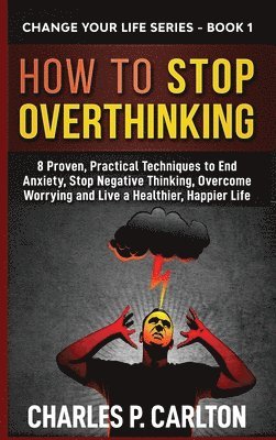 bokomslag How to Stop Overthinking