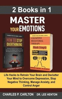 bokomslag Master Your Emotions (2 Books in 1)