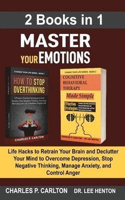 Master Your Emotions (2 Books in 1) 1