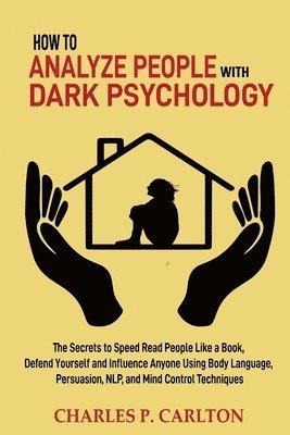 How to Analyze People with Dark Psychology 1