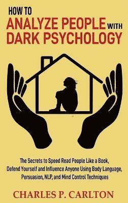 How to Analyze People with Dark Psychology 1