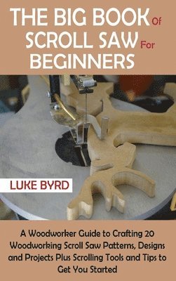 bokomslag The Big Book of Scroll Saw for Beginners