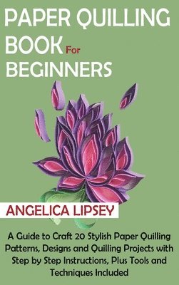 Paper Quilling Book for Beginners 1