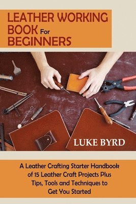 Leather Working Book for Beginners 1