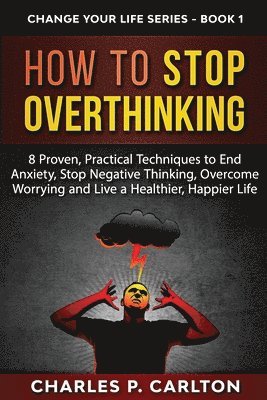 bokomslag How to Stop Overthinking