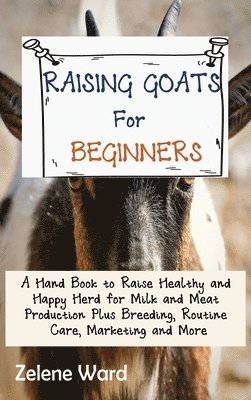 bokomslag Raising Goats for Beginners