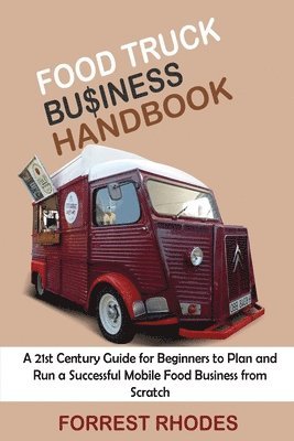 bokomslag Food Truck Business Handbook