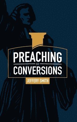 Preaching for Conversions 1