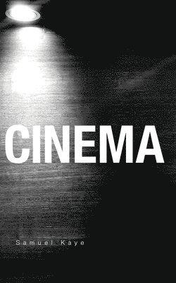 Samuel Kaye - Cinema, Häftad. Tillgänglighet: Lägg i varukorg