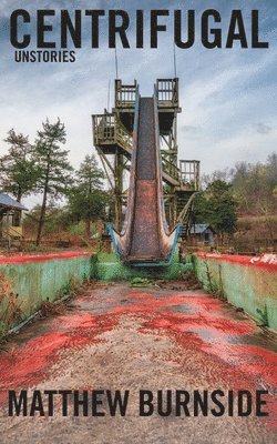 Matthew Burnside - Centrifugal, Häftad