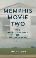 Corey Mesler - Memphis Movie Two, Häftad