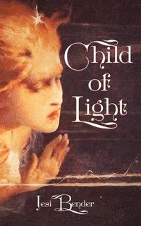 bokomslag Child of Light