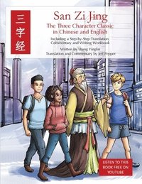 bokomslag San Zi Jing - Three Character Classic in Chinese and English