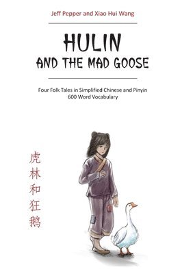bokomslag Hulin and the Mad Goose