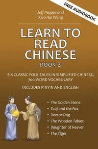 bokomslag Learn to Read Chinese, Book 2
