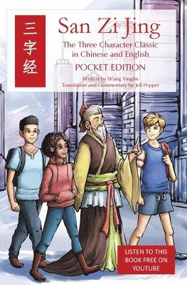 bokomslag San Zi Jing - Three Character Classic in Chinese and English