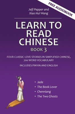 bokomslag Learn to Read Chinese, Book 3