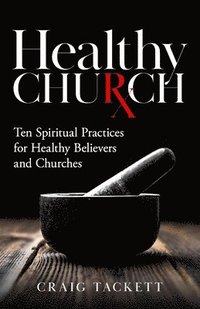 bokomslag Healthy Church