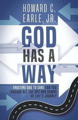 Howard Earle - God Has a Way, Häftad