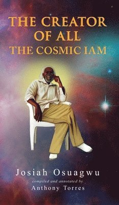 bokomslag The Creator of All - The Cosmic Iam