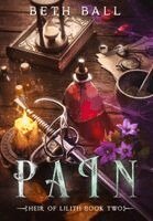 Beth Ball - Pain, Inbunden