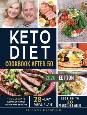 bokomslag Keto Diet Cookbook After 50