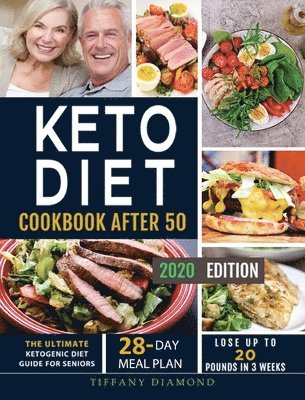 Keto Diet Cookbook After 50 1