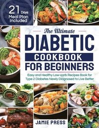 bokomslag The Ultimate Diabetic Cookbook for Beginners