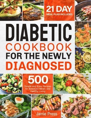 Diabetic Cookbook for the Newly Diagnosed 1