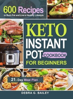 bokomslag Keto Instant Pot Cookbook for Beginners