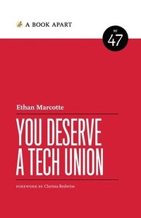 bokomslag You Deserve a Tech Union