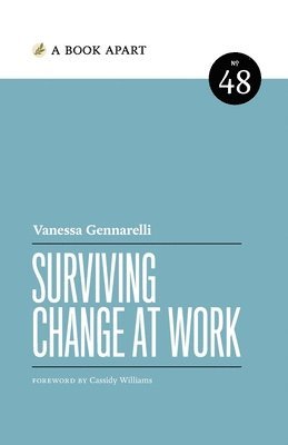 Surviving Change at Work 1