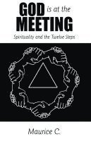 bokomslag God Is at the Meeting