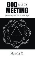 bokomslag God Is at the Meeting