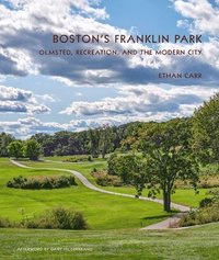 bokomslag Boston's Franklin Park