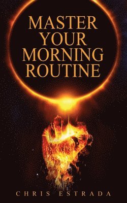 Master Your Morning Routine 1