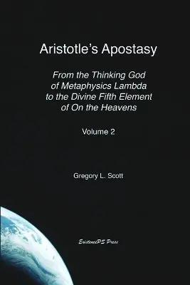 Gregory Scott - Aristotle's Apostasy, Häftad. Tillgänglighet: Lägg i varukorg