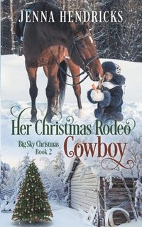 bokomslag Her Christmas Rodeo Cowboy