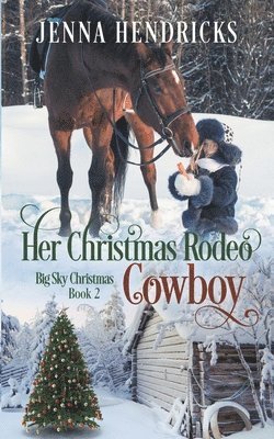 Her Christmas Rodeo Cowboy 1