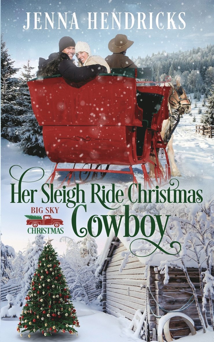 Jenna Hendricks - Her Sleigh Ride Christmas Cowboy, Häftad