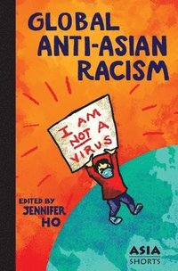 bokomslag Global Anti-Asian Racism
