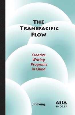 Jin Feng - Transpacific Flow, Häftad