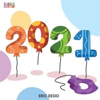 bokomslag 2021 - A kids new years book celebrating 2021