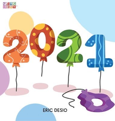 bokomslag 2021 - A kids new years book celebrating 2021