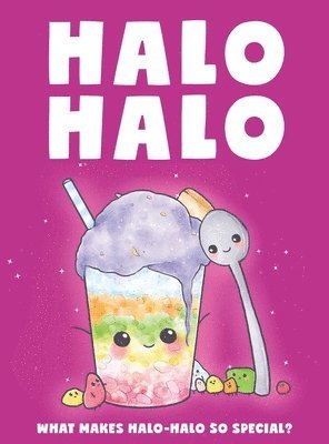 bokomslag Halo Halo - What makes halo-halo so special?