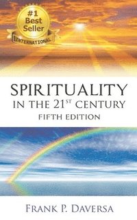 bokomslag Spirituality In The 21st Century