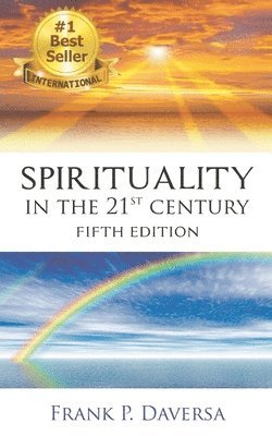 Frank P Daversa - Spirituality In The 21st Century, Häftad
