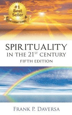 Spirituality In The 21st Century 1